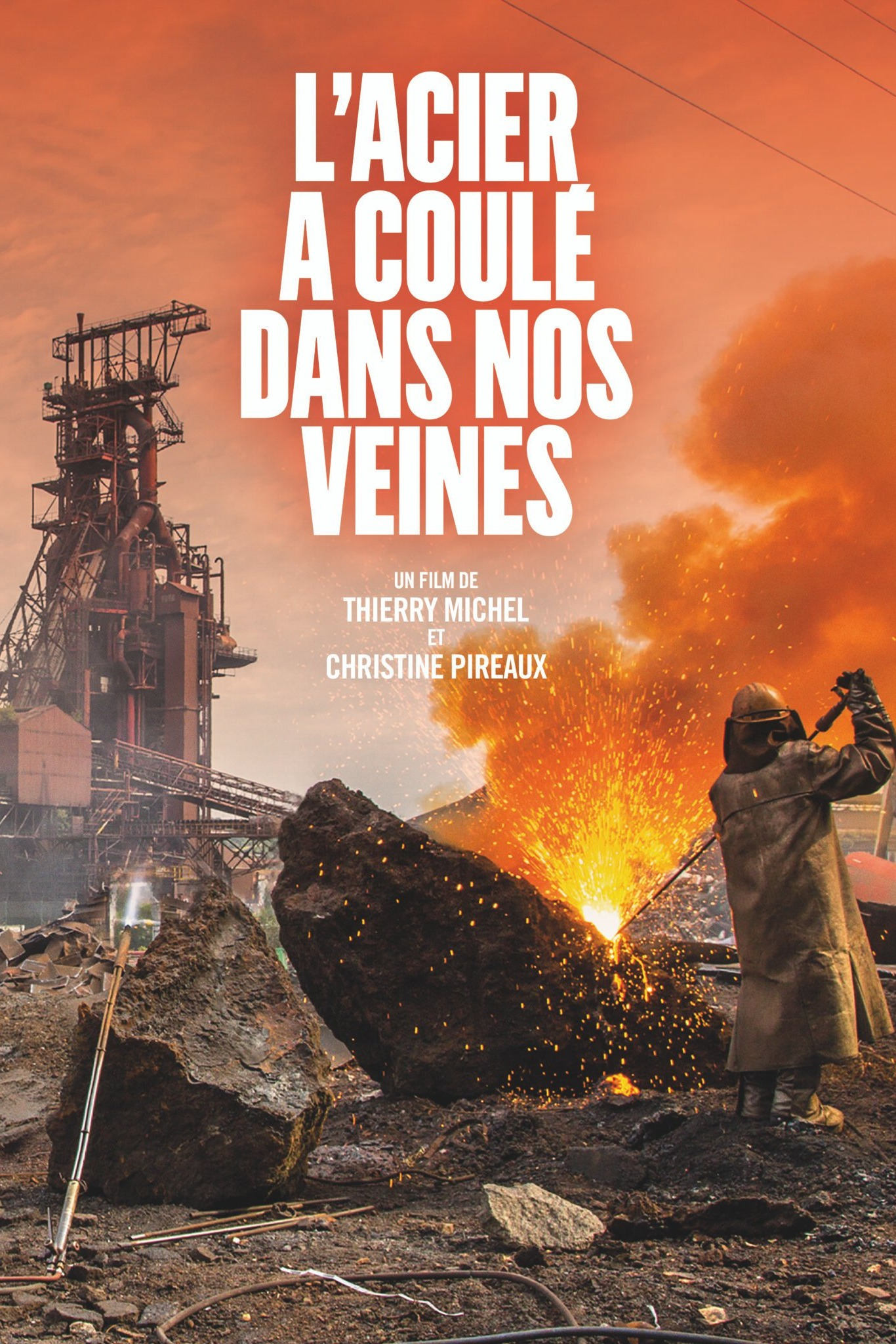 Images L’acier a coulé dans nos veines